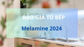 Báo giá tủ bếp hiện đại sử dụng gỗ MDF chống ẩm Melamine 2024
