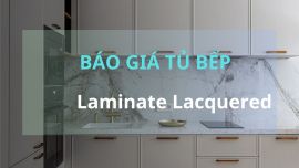 Báo giá tủ bếp Laminate Lacquered An Cường