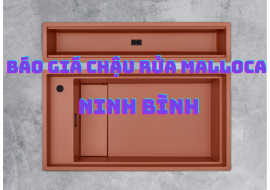 Top các mẫu chậu rửa của Malloca bán chạy tại Ninh Bình